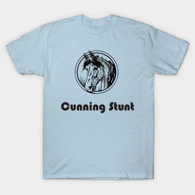 Cunning Stunt T-Shirt by Nate's World of Tees